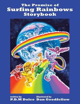 portada The Promise of Surfing Rainbows Storybook (en Inglés)