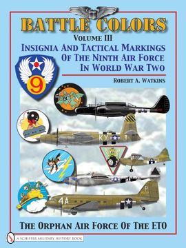 portada Battle Colors, Vol. 3: Insignia and Tactical Markings of the Ninth Air Force in World War II