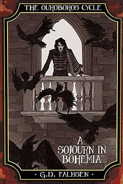portada The Ouroboros Cycle, Book 4: A Sojourn in Bohemia (en Inglés)