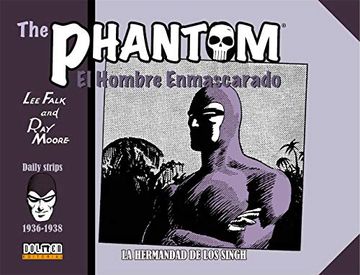 portada The Phantom. El Hombre Enmascarado (1936-1938) la Hermandad de los Singh (in Spanish)
