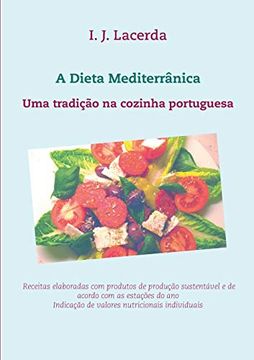 portada A Dieta Mediterrânica: Uma Tradição na Cozinha Portuguesa (in Portuguese)