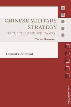 portada chinese military strategy in the third indochina war: the last maoist war (en Inglés)