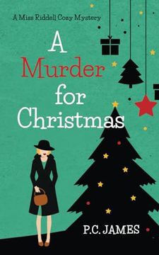 portada A Murder for Christmas: An Amateur Female Sleuth Historical Cozy Mystery (en Inglés)