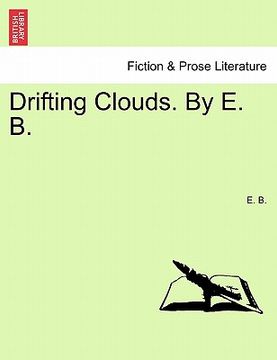 portada drifting clouds. by e. b. (en Inglés)