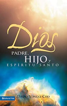 portada Dios: Padre, Hijo y Espíritu Santo (in Spanish)