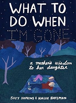 portada What to do When i'm Gone: A Mother's Wisdom to her Daughter 