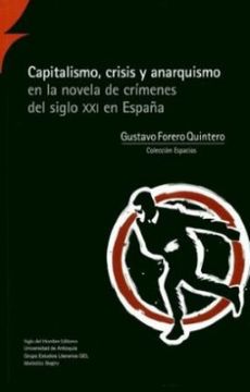 portada Capitalismo, Crisis y Anarquismo en la Novela de Crímenes del Siglo xxi en España (in Spanish)