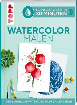 portada Schnelles Wissen in 30 Minuten - Watercolor Malen (en Alemán)
