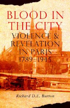 portada blood in the city: violence and revelation in paris, 1789-1945
