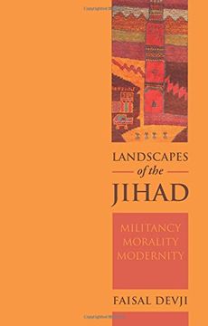 portada Landscapes of the Jihad: Militancy, Morality, Modernity (Crises in World Politics)