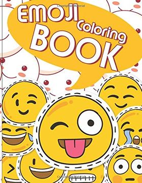 portada Emoji Coloring Book: Emoji Coloring and Activity Book for Kids (The Best Emoji Your Kids Will Love! ) (Volume 1) 