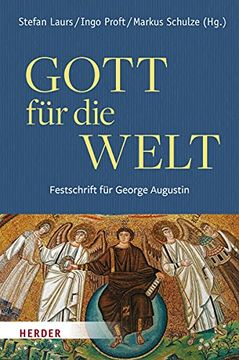 portada Gott Fur Die Welt. Festschrift Fur George Augustin (in German)