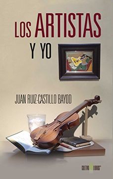 portada Los Artistas Y Yo (spanish Edition) (in Spanish)