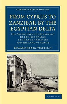 portada From Cyprus to Zanzibar by the Egyptian Delta (Cambridge Library Collection - African Studies) (en Inglés)