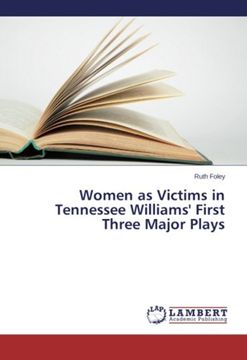 portada Women as Victims in Tennessee Williams' First Three Major Plays