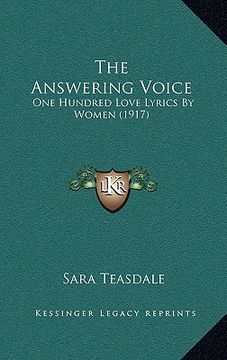 portada the answering voice: one hundred love lyrics by women (1917) (in English)