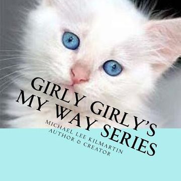 portada Girly Girly's My Way Series: My Way Six (en Inglés)