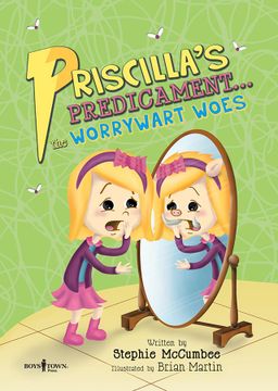 portada Priscilla's Predicament: The Worrywart Woes (en Inglés)