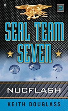 portada Seal Team Seven 03: Nucflash (Seal Team Seven (Paperback)) (in English)