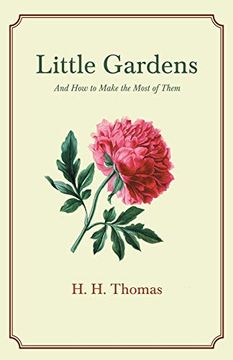 portada Little Gardens - and how to Make the Most of Them (in English)