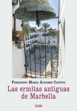 portada Las Ermitas Antiguas de Marbella (in Spanish)