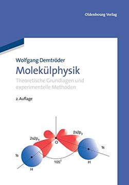 portada Molekülphysik: Theoretische Grundlagen und Experimentelle Methoden (en Alemán)