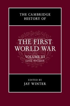 portada The Cambridge History Of The First World War: Volume 3, Civil Society (en Inglés)