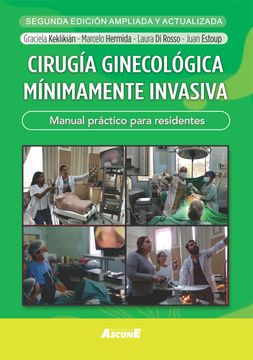 portada Cirugía ginecológica mínimamente invasiva / Manual práctico para residentes. 2ª Edición ampliada y actualizada