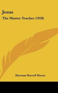 portada jesus: the master teacher (1920) (in English)