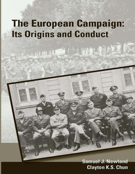 portada The European Campaign: Its Origins and Conduct (Enlarged Edition) (en Inglés)