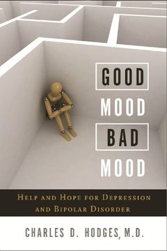 portada good mood bad mood: help and hope for depression and bipolar disorder (en Inglés)