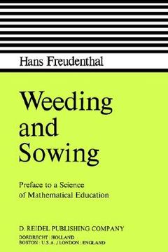 portada weeding and sowing: preface to a science of mathematical education (in English)