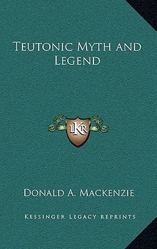 portada teutonic myth and legend (en Inglés)