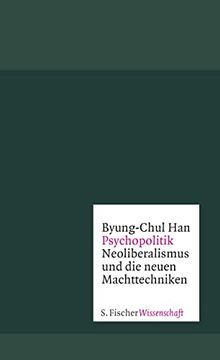 portada Psychopolitik: Neoliberalismus und die Neuen Machttechniken (en Alemán)
