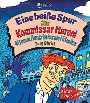 portada Eine Heiße Spur für Kommissar Maroni: 40 Neue Minikrimis zum Mitraten (in German)