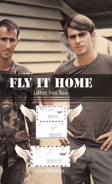 portada Fly It Home: Letters from Nam (en Inglés)