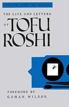 portada The Life and Letters of Tofu Roshi (en Inglés)