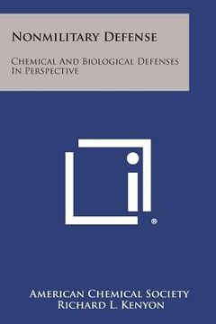portada Nonmilitary Defense: Chemical and Biological Defenses in Perspective