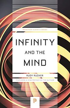 portada Infinity and the Mind: The Science and Philosophy of the Infinite (Princeton Science Library) (en Inglés)