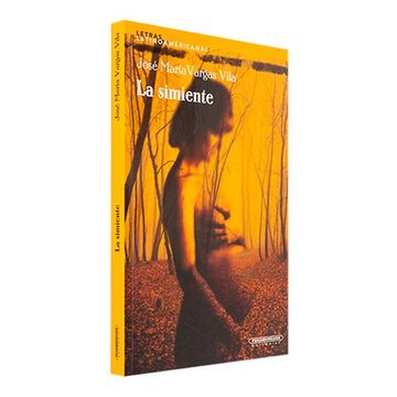 portada La Simiente (Letras Latinoamericanas) (in Spanish)
