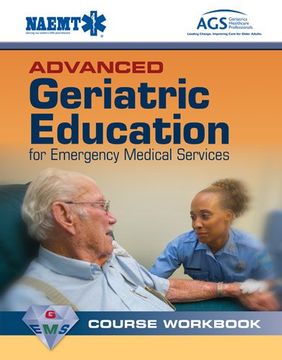 portada Advanced Geriatric Education for Emergency Medical Services Course Workbook (en Inglés)