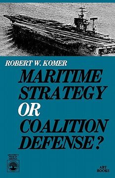 portada maritime strategy or coalition defense? (en Inglés)