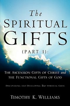 portada the spiritual gifts (part 1): the ascension gifts of christ and the functional (in English)