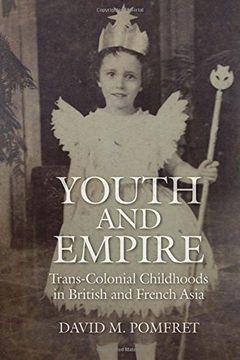portada Youth and Empire: Trans-Colonial Childhoods in British and French Asia