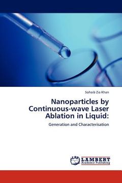 portada nanoparticles by continuous-wave laser ablation in liquid (en Inglés)