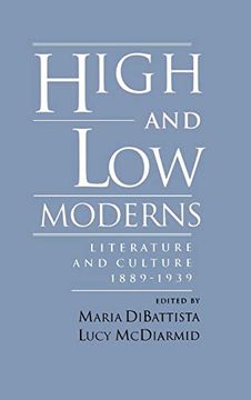 portada High and low Moderns: Literature and Culture, 1889-1939 (in English)