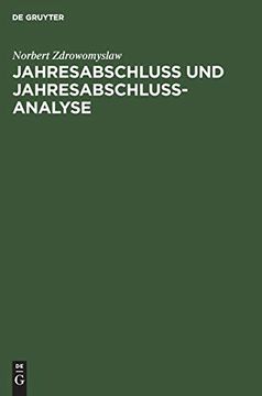 portada Jahresabschluss und Jahresabschlussanalyse: Praxis und Theorie der Erstellung und Beurteilung von Handels- und Steuerrechtlichen Bilanzen Sowie. Internationalen Bilanzrechts (in German)