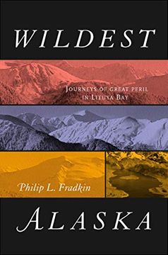 portada Wildest Alaska: Journeys of Great Peril in Lituya bay (en Inglés)