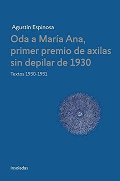 portada Oda a Maria Ana, Primer Premio de Axilas sin Depilar de 1930