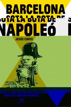 portada Barcelona Sota la Bota de Napoleó: Repressió i Vida Quotidiana Quan Érem Part de L'imperi Francès